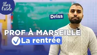 Prof à Marseille : ma première rentrée scolaire