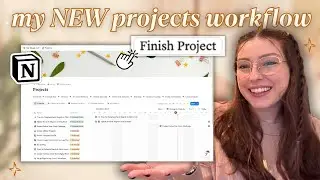 How I Manage My Projects in Notion (Steal My System!)