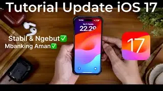 Cobain iOS 17 Yuk! Tes Fitur Terbaru & Impresi Saya