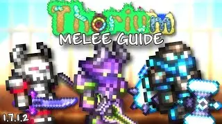 COMPLETE Thorium Melee Class Setups Progression Guide (Version 1.7.1.2+)(2024)