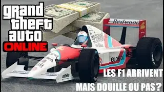 GTA 5 ONLINE - LES FORMULES 1 ARRIVENT MAIS CELA VAUT IL LE COUP?