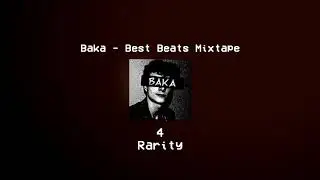 Baka - Best Beats Mixtape