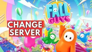 How to Change Server on Fall Guys 2024?