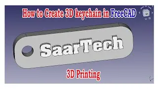 How to create a customized KEYCHAIN in FreeCAD for 3d printing