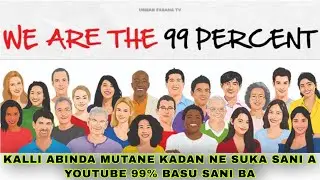 Kalli abinda mutane kadan ne sukasani A YouTube