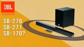 JBL Cinema  SB270 SB271 Soundbar Overview with Sound Test SB170??