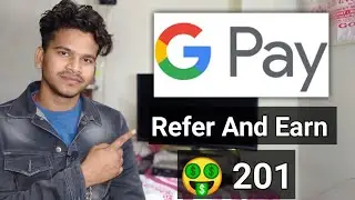 Google Pay Refer And Earn Kaise Kare || How To Refer And Earn In Google Pay