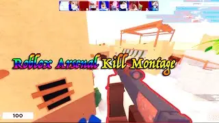 Arsenal Kill Montage | Roblox