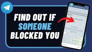How To Know If Someone Block You on Telegram - How to Tell Who Blocked You On Telegram?
