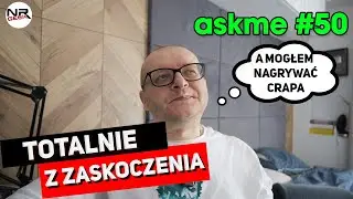 Askme #50 - Pytania i Odpowiedzi