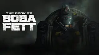 The Book of Boba Fett | Ludwig Göransson - The Book of Boba Fett