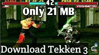 How to download Tekken 3 in android || latest video 2018