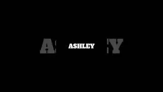 ASHLEY LOOK AT ME || Video no-171