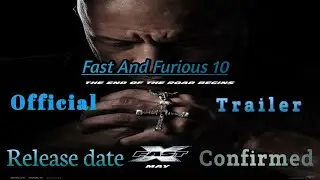 Fast And Furious 10 Official Trailer Release Date Confirmed || F&F 10 Trailer Release Date