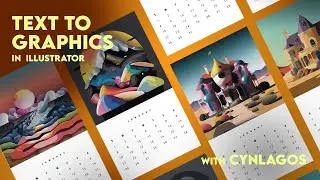 Pro-Tips: Text to Graphics in Adobe Illustrator with Cyn Lagos