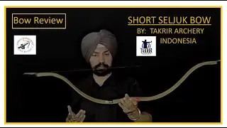 Seljuk Bow by Takrir Archery, Indonesia
