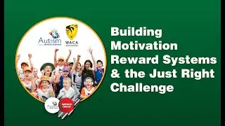 Resource: Building Motivation Reward Systems and The Just Right Challenge
