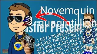 WHAT DA HELL??? - Novemquinquagintillion times