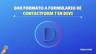 Dar formato a formulario de Contact Form 7 en Divi