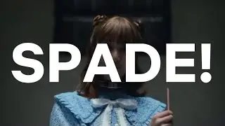 "SPADE!"