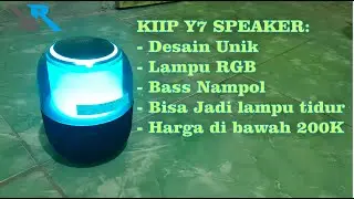 Review speaker unik yang bisa jadi lampu tidur (Kiip Y7 Speaker)