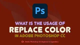 Adobe Photoshop CC | How to Replace a Color in Adobe Photoshop CC