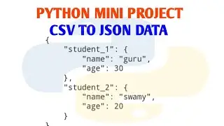 How to Convert CSV TO JSON Format IN PYTHON PROGRAMMING || PYTHON MINI PROJECT