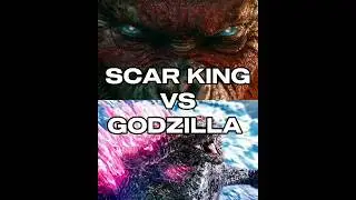 GODZILLA [2024] VS SCAR KING|| GODZILLA X KONG: THE NEW EMPIRE
