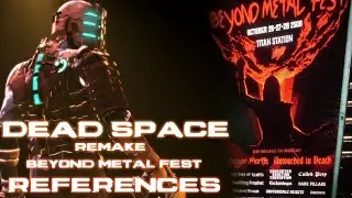 Dead Space Remake Refers To Dead Space Media - Beyond Metal Fest