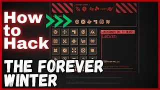 How to Hack Doors in THE FOREVER WINTER