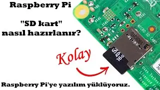 Raspberry Pi için SD Kart nasıl hazırlanır? | How to prepare SD Card for Raspberry Pi?