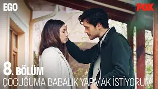 Bu Bebek Sayesinde Yeniden Başlayabilir Miyiz? - Ego 8. Bölüm