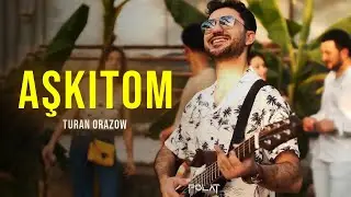Turan Orazow - Aşkitom ( Official Video )