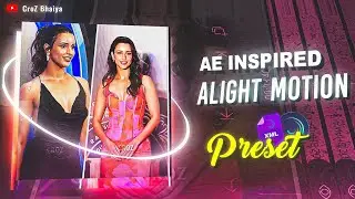 Tripti dimri edit | Ae inspired - Alight Motion Preset | Free Preset