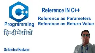 Reference in C++ || Reference as parameter || Reference as return value