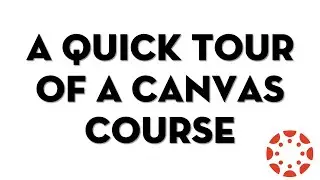 A Quick Tour of a Canvas Course