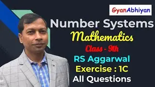 RS Agarwal Ex-1C All Questions Solution Mathematics Class 9th | GyanAbhiyan