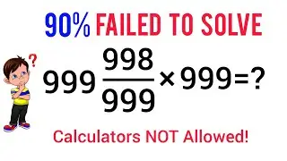 Calculators NOT Allowed • Learn this Trick to solve in one Minute