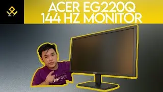 Cheapest 144hz Monitor from a Reputable Brand! | Acer EG220Q 144hz Monitor