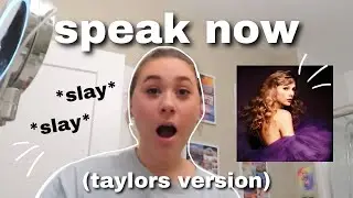 Speak Now (Taylors Version) - Taylor Swift | Album Reaction
