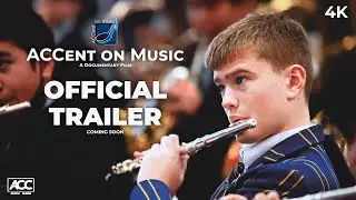 ACCent on Music Documentary - Official Trailer (4K)