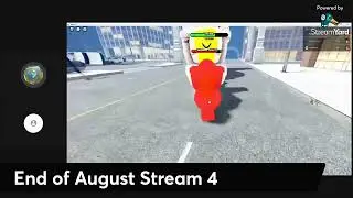 End of August Stream 4