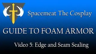 Guide to Foam Armor : Video 5 - Edge and Seam Sealing (Halo Cosplay)