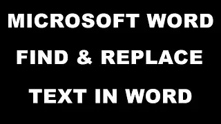 Find & Replace In Microsoft Word | Using Find And Replace In Word | Shortcut Key For Find & Replace