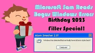 Microsoft Sam reads Bogus Windows Errors Birthday Special 2023