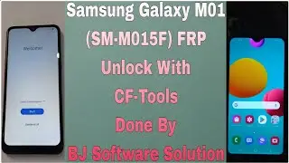 Samsung Galaxy M01 (SM-M015F) FRP Unlock With CF-Tools Done By BJ Software Solution