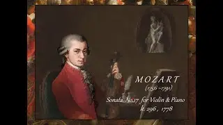 MOZART,  Sonate Nr. 17 für Klavier und Violine, C-dur (KV. 296), 1778