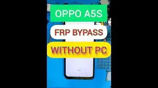 OPPO A5S FRP BYPASS WITHOUT PC