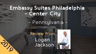 Embassy Suites Philadelphia - Center City 4⋆ Review 2019