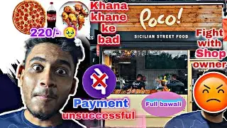 Khana khane ke bad payment na hone ke waja se ye Keya ho gaya ham logo ke sath😨